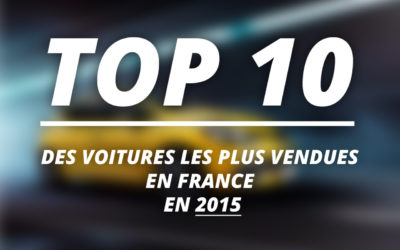 Top 10 des voitures les plus vendus en 2015